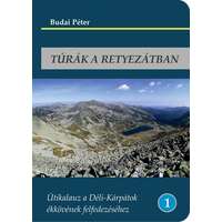 Budai Péter Túrák a Retyezátban könyv, Retyezát-hegység könyv Budai Péter