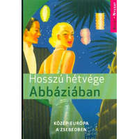 Jel-Kép kiadó Hosszú hétvége Abbáziában útikönyv - Kelet-nyugat könyvek 2019