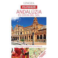 Lingea Kft. Andalúzia útikönyv Andalúzia és Costa del Sol útikönyv Lingea Felfedező 2019