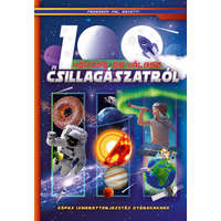 Cahs Könyvkiadó 100 kérdés és válasz a csillagászatról - Képes ismeretterjesztés gyerekeknek Cahs Könyvkiadó