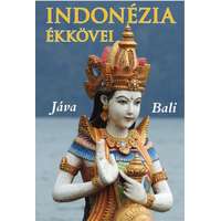 Kossuth Kiadó Indonézia ékkövei, Jáva, Bali útikönyv Kossuth kiadó