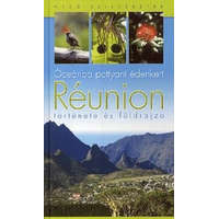 Medicina Réunion útikönyv - óceánba pottyant édenkert Réunion története és földrajza Panoráma kiadó