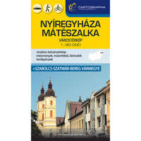 Cartographia Nyíregyháza város térkép, Mátészalka 1:20 000 + Szabolcs-Szatmár-Bereg vármegye térkép Cartographia