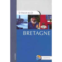 Alexandra Kiadó Bretagne útikönyv - Bretagne Útravaló - Alexandra kiadó