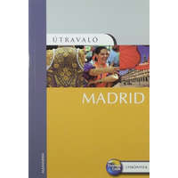 Alexandra Kiadó Madrid útikönyv - Madrid Útravaló - 2008