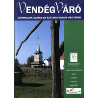 Well-Press kiadó Látnivalók Szabolcs-Szatmár-Bereg megyében útikönyv Vendégváró Well-Press kiadó