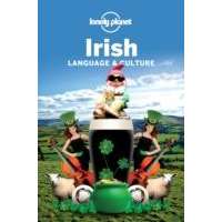 Lonely Planet Irish Language and Culture Lonely Planet