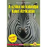 Dekameron kiadó Kelet-Afrika útikönyv, A Szőke nő kalandjai Kelet-Afrikában Dekameron kiadó 2014