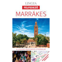 Lingea Kft. Marrakes útikönyv Lingea Felfedező 2019 Marrakesh útikönyv