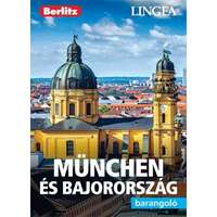 Lingea Kft. München és Bajorország útikönyv Lingea-Berlitz Barangoló 2019 München útikönyv