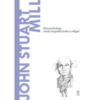 EMSE Edapp S.L. John Stuart Mill - Haszonelvűség, amely megváltoztatta a világot