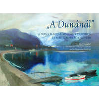 Távok Bt. "A Dunánál"