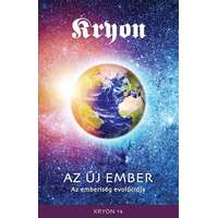 Unio Mystica Kiadó Kryon 14: Az Új Ember - Az emberiség evolúciója