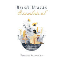 Unio Mystica Kiadó Belső Utazás Szandrával