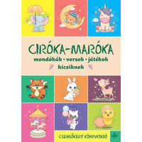 Csengőkert Könyvkiadó Ciróka-maróka