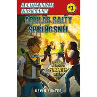 Digitanart Studio A Battle Royale fogságában 3. - Árulás Salty Springsnél - Egy nem hivatalos Fortnite regény