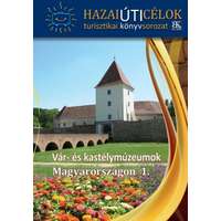 B.K.L. Kiadó Vár- és kastélymúzeumok Magyarországon 1.