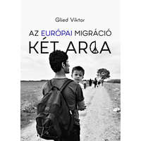 Ad Librum Kiadó Az európai migráció két arca