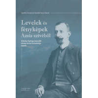 Antológia Kiadó Levelek és fényképek Ázsia szívéből