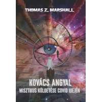 Aposztróf Kiadó Kovács Angyal misztikus küldetése covid idején