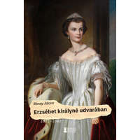 Erdélyi Szalon Erzsébet királyné udvarában - 1871-1883