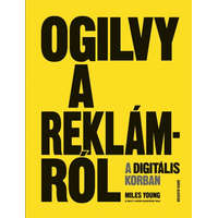 Kossuth Kiadó Ogilvy a reklámról a digitális korban