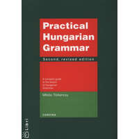 Corvina Kiadó Practical Hungarian Grammar - A compact guide to the basics of Hungarian Grammar