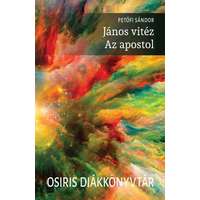 Osiris Kiadó János vitéz / Az apostol
