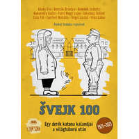 Cser Kiadó Svejk 100 - Egy derék katona kalandjai a vlágháború után