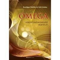 Bioenergetic Kiadó Omega - A belső gazdagsághoz vezető út