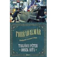 Libri Könyvkiadó Forradalmár - Elhallgatott évszázad trilógia 1.