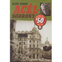 Park Könyvkiadó Acélsodrony 50 II. - Ötvenes évek 1955-1957