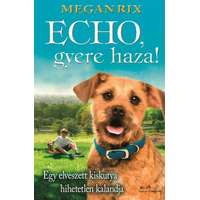 Manó Könyvek Echo, gyere haza!