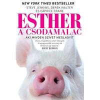 Gabo Könyvkiadó Esther, a csodamalac - Aki minden szívet meglágyít