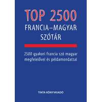 Tinta Könyvkiadó Top 2500 francia-magyar szótár