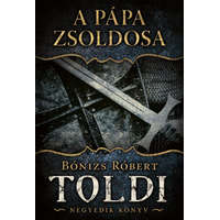 Gold Book A pápa zsoldosa - Toldi - Negyedik könyv