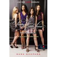 Könyvmolyképző Kiadó Pretty Little Liars - Hibátlanok - Hazug csajok társasága 2.