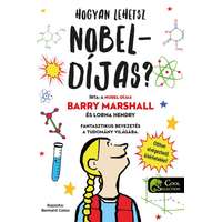 Könyvmolyképző Kiadó Hogyan lehetsz Nobel-díjas?