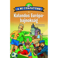 Napraforgó 2005 Kalandos Európa-bajnokság - A mi csapatunk 5.