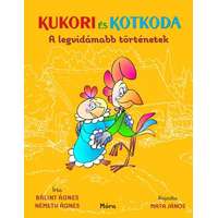 Móra Kiadó Kukori és Kotkoda - A legvidámabb történetek