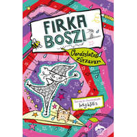 Maxim Könyvkiadó Firka boszi - Varázslatos zűrzavar - Firka boszi-sorozat 2. rész