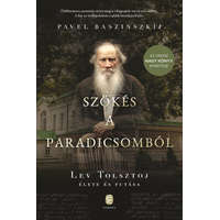 Európa Könyvkiadó Szökés a paradicsomból - Lev Tolsztoj élete és futása