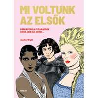 Scolar Kiadó Mi voltunk az elsők