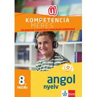 Raabe Klett Oktatási Tanácsadó Kompetenciamérés: Feladatok a digitális országos méréshez - Angol nyelv 8. osztály