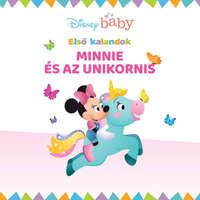 Manó Könyvek Disney baby - Első kalandok 5. - Minnie és az unikornis