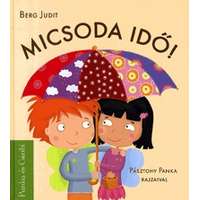 Pagony Kiadó Micsoda idő!