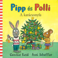 Pagony Kiadó Kft. Pipp és Polli - A karácsonyfa