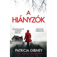 Libri Könyvkiadó A hiányzók - Lottie Parker 1.