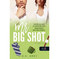 Könyvmolyképző Kiadó Mr. Big Shot - Mr. Nagymenő