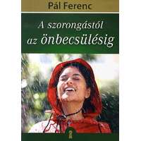 Kulcslyuk Kiadó A szorongástól az önbecsülésig